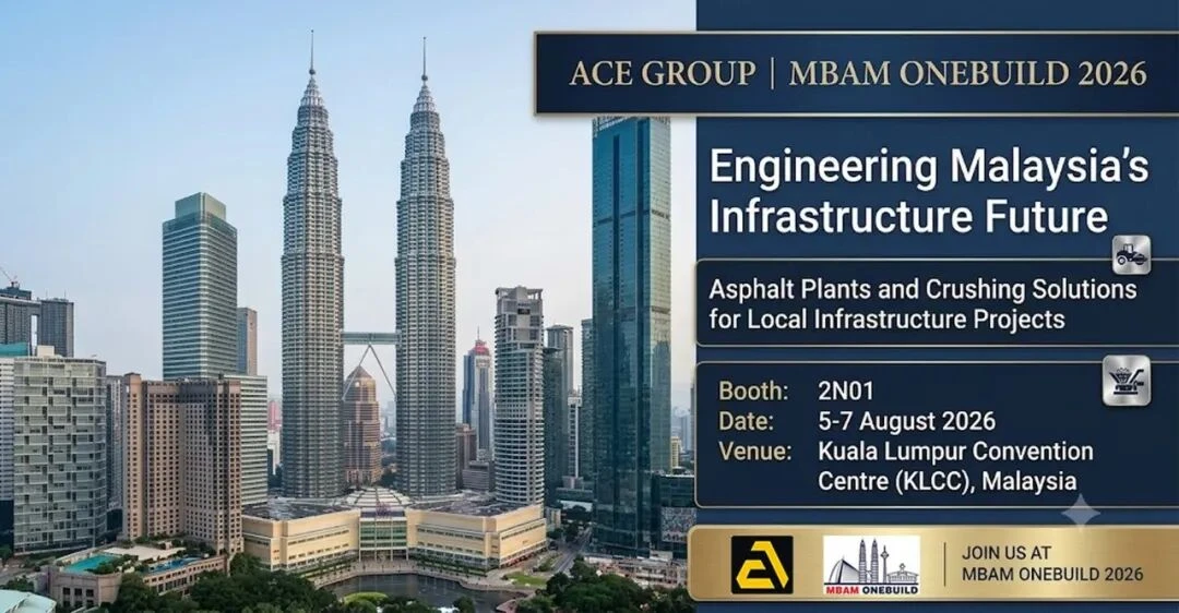 ACE Group will showcase its asphalt mixing and crushing & screening solutions at MBAM OneBuild in KLCC.